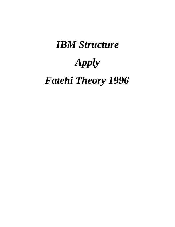 Organizational Structure of IBM Assignment_1
