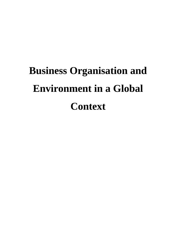 Business Organisation and Environment in a Global Context - Assignment_1