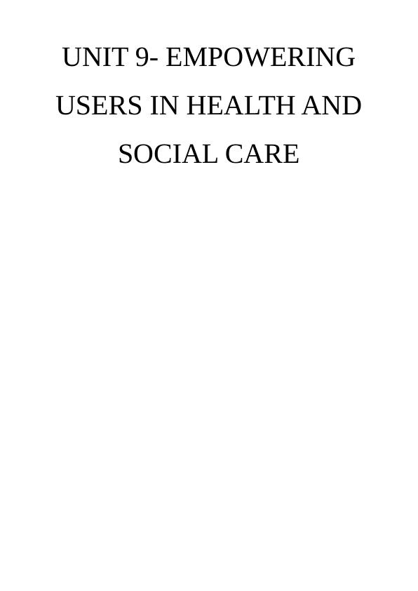 Empowerment In Health And Social Care Essay