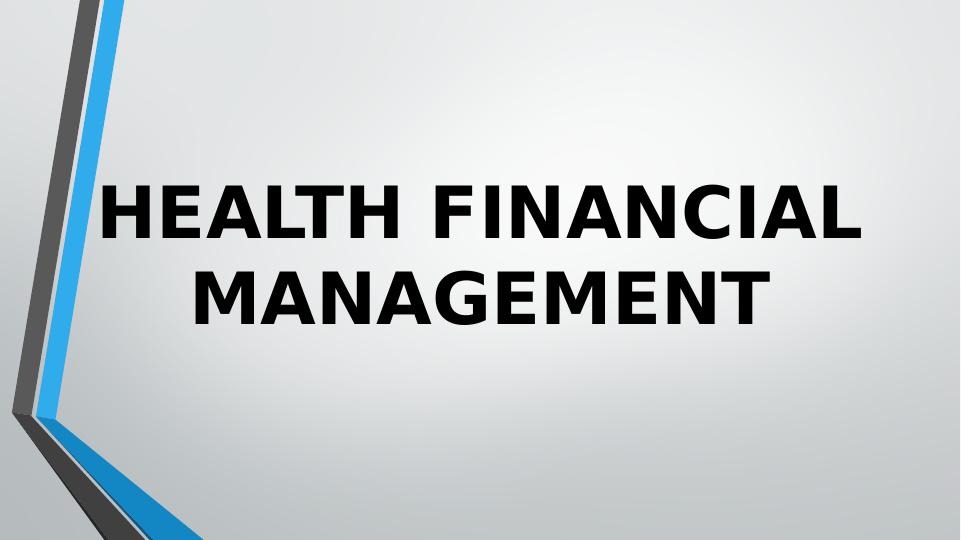 Financial Management in Healthcare Organizations_1