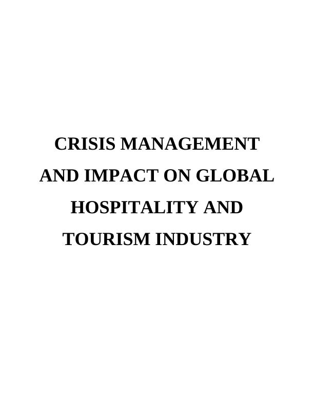 Crisis Management and Impact on Global Hospitality and Tourism Industry_1
