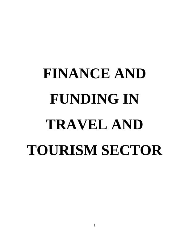 Report on Finance & Funding in Travel & Tourism Sector_1