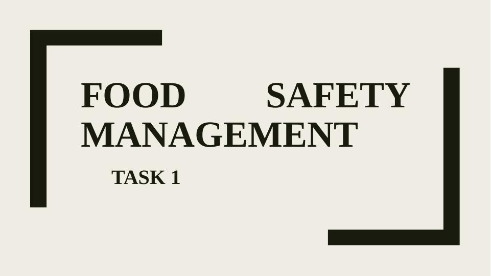 Food Safety Management: Controls to Prevent Contamination, Characteristics of Food Poisoning and Food Borne Infections, and How to Control Food-Borne Illnesses_1
