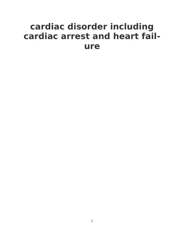 Cardiac Disorder: Cardiac Arrest and Heart Failure_1