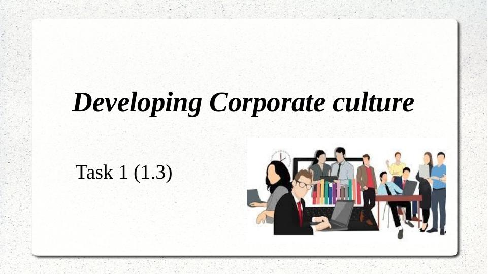 Developing Corporate culture_1