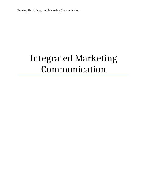 Integrated Marketing Communication Assignment (IMC)_1