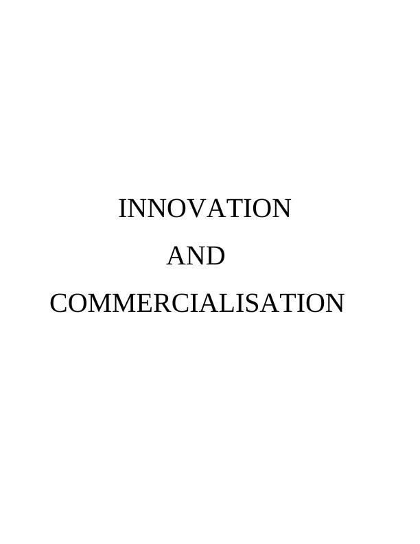 Innovation and commercialisation in organisations_1
