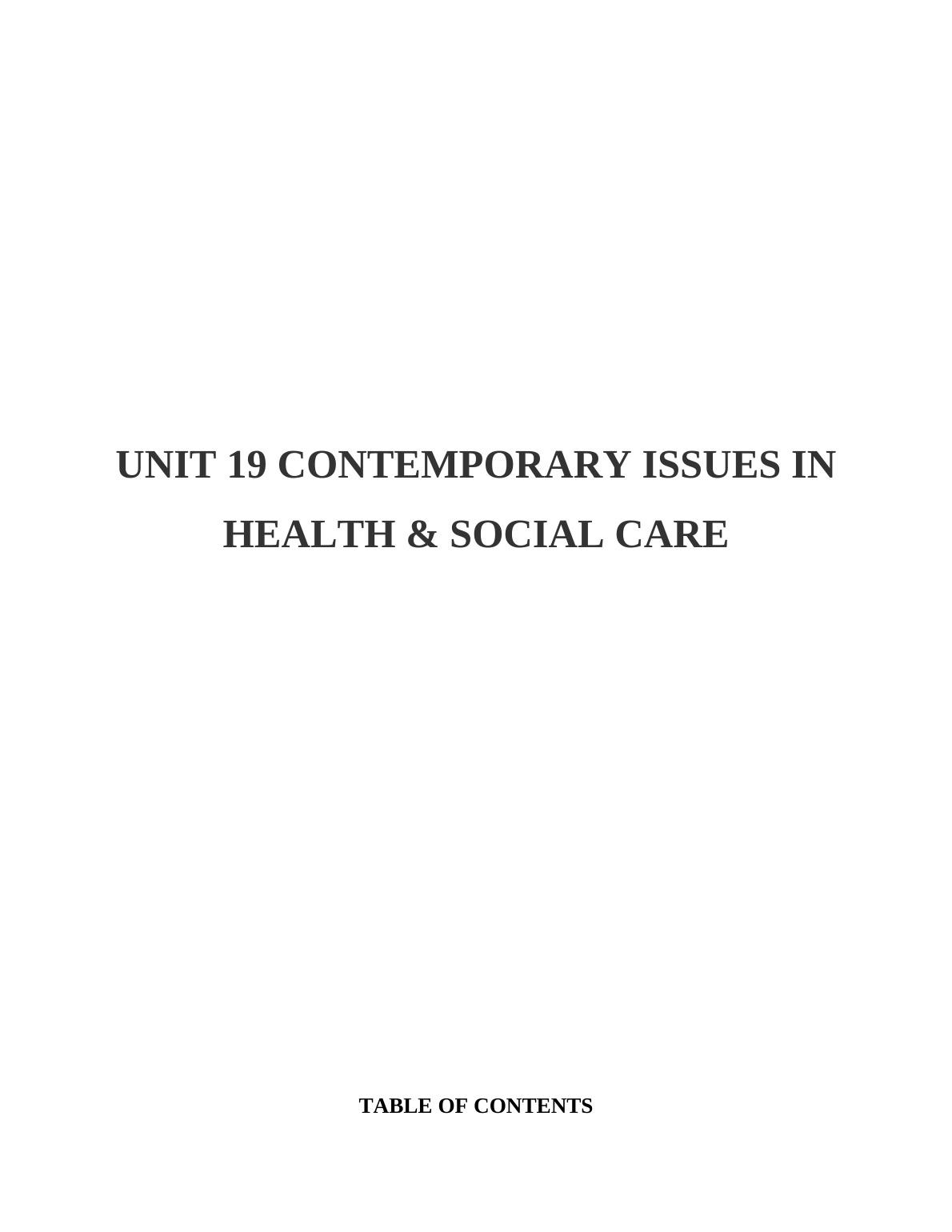 Unit 19 Contemporary Issues in Health & Social Care Assignment_1