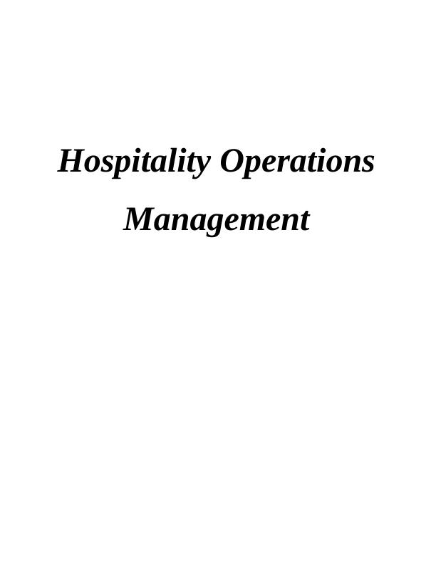 Hospitality Operations Management- Assignment_1