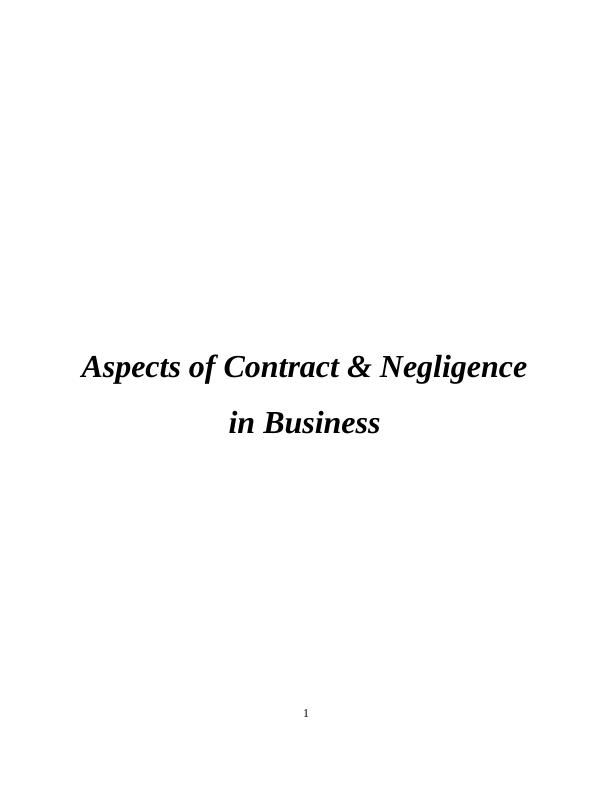 Aspects of Contract & Negligence in Business : Report_1