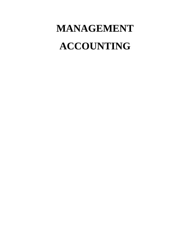 Management Accounting Assignment - Jupiter PLC_1