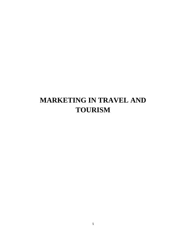 Assignment Marketing in Travel And Tourism_1