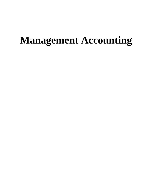 Management Accounting: Analysis of Two Options for Expansion_1
