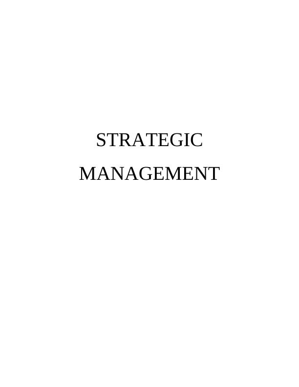 Strategic Management of British Petroleum | Report_1