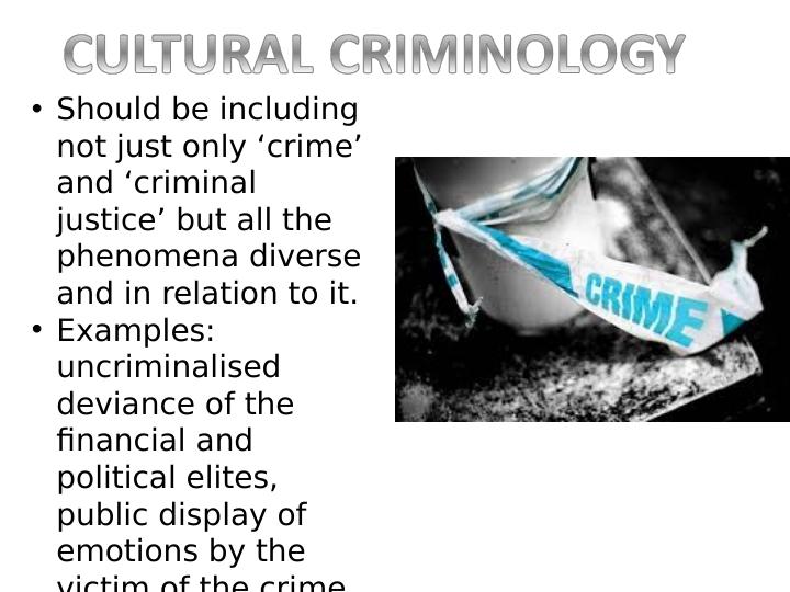 Cultural Criminology Power Point Presentation 2022_3