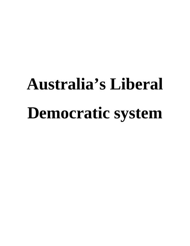 Australia’s Liberal Democratic System (Doc)_1