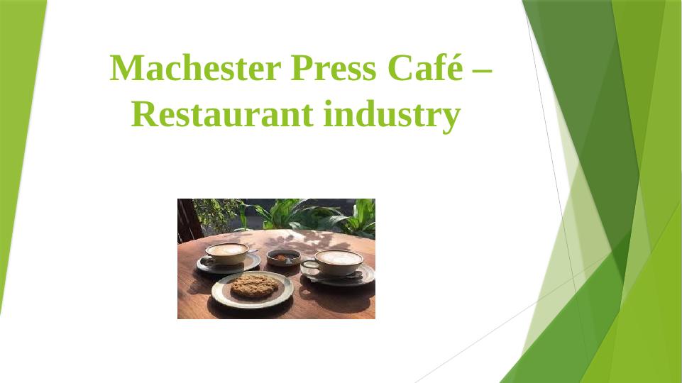 Machester Press Cafe - Restaurant Industry_1