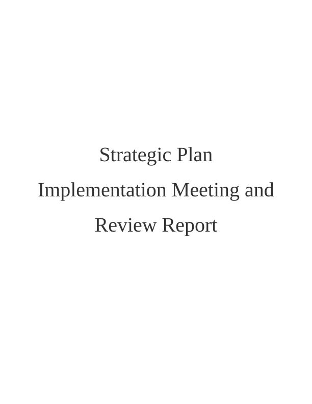 Strategic Plan Implementation Meeting and Review Report_1