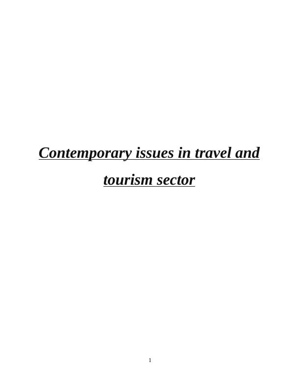 Contemporary Issues in Travel and Tourism Sector_1