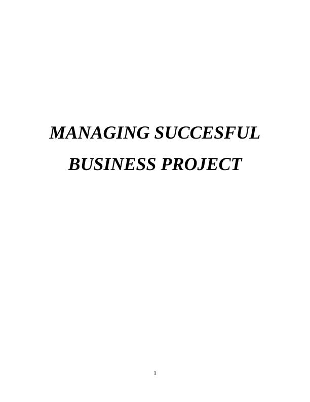 Assignment on Managing Sucessful Business Project_1