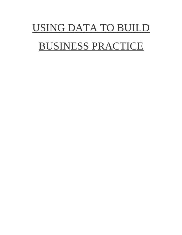 Using Data to Build Business Practice Doc_1