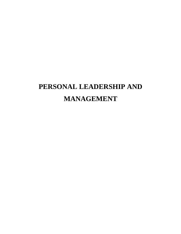 Report on Personal Leadership and Management- John Lewis_1