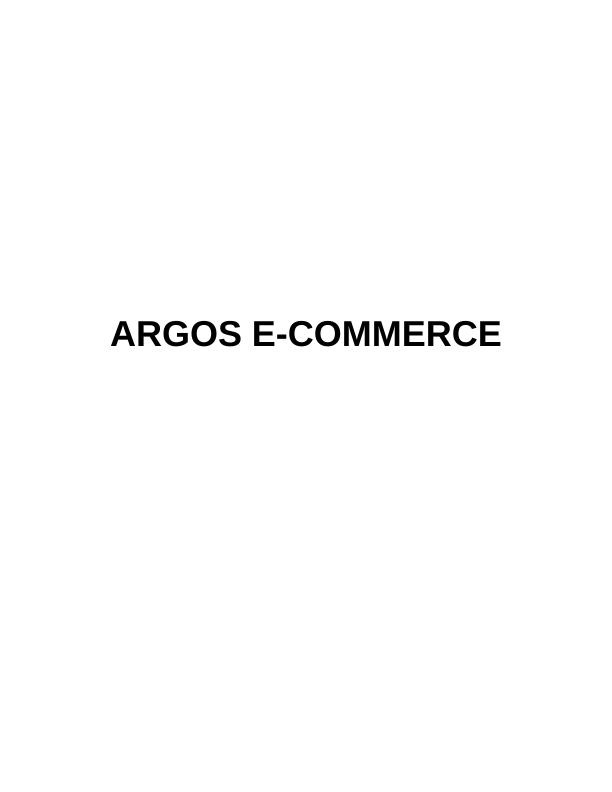 Argos Company E Commerce | Report_1
