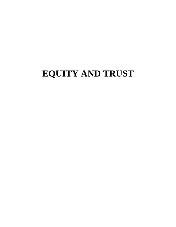 Equity and Trust Law Assignment_1