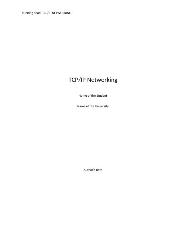 TCP/IP Networking 19 19 TCP/IP Networking Name of the University Author's note_1