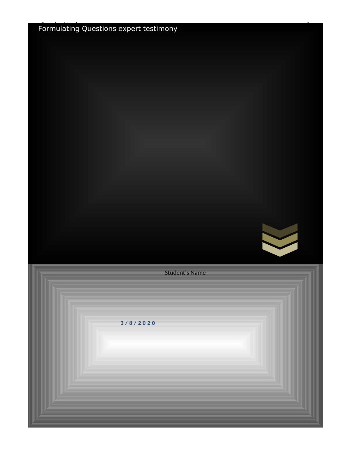 Expert Testimony on Fingerprint Forensics Formulating Questions