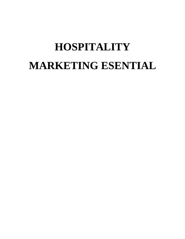 Hospitality Marketing Essentials: Assignment_1
