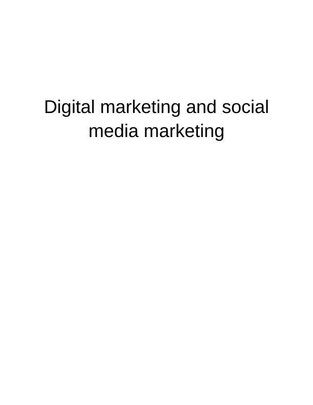 Digital Marketing and Social Media Marketing_1