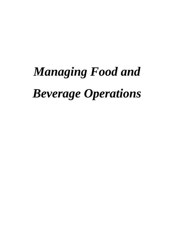 Food & Beverage Operations Management: Assignment_1