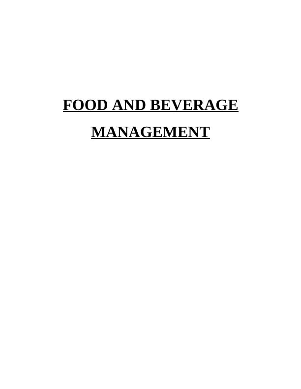 Food and Beverage Management in The Five Fields Restaurant : Report_1