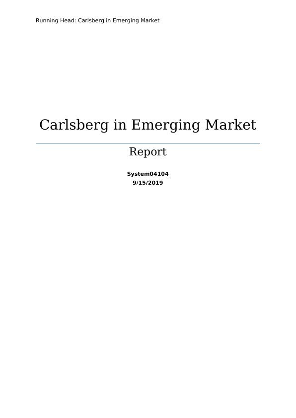 Carlsberg in Emerging Market: Strategic Issues and Opportunities_1