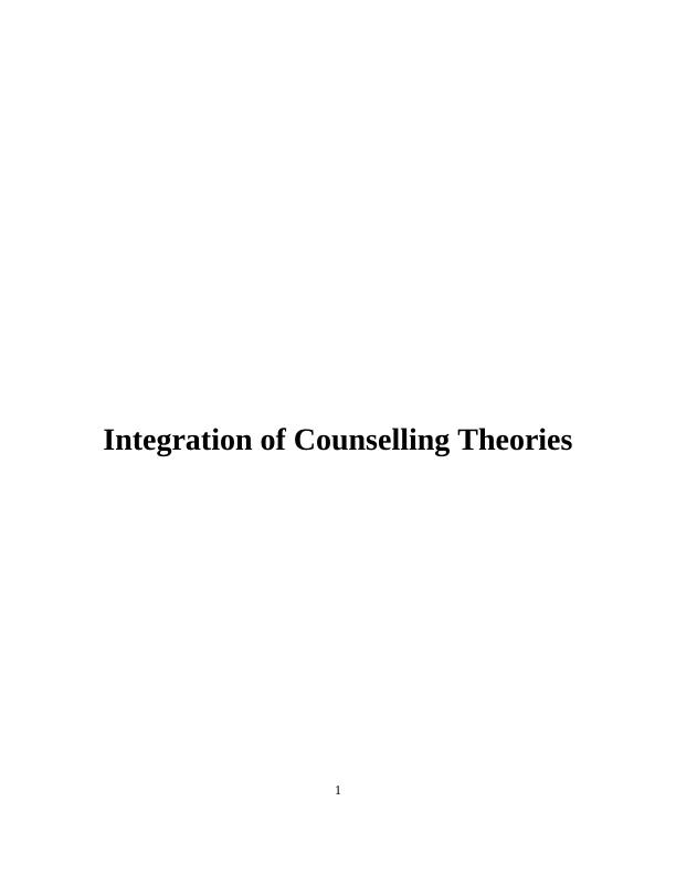 Integration of Counselling Theories_1
