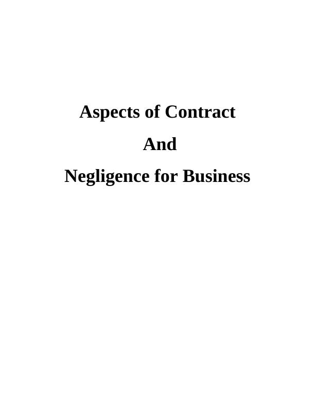 Contract And Negligence For Business Aspects Of Contract And Negligence For Business_1