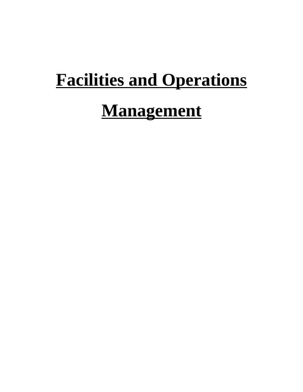 Facilities and Operations Management Assignment Sample_1