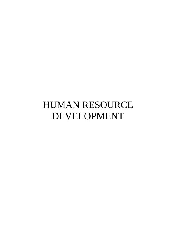 Human Resource Development (HRD) : Report_1