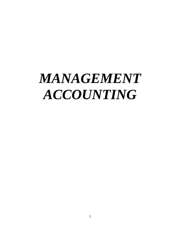 Management Accounting System and Reporting Methods_1