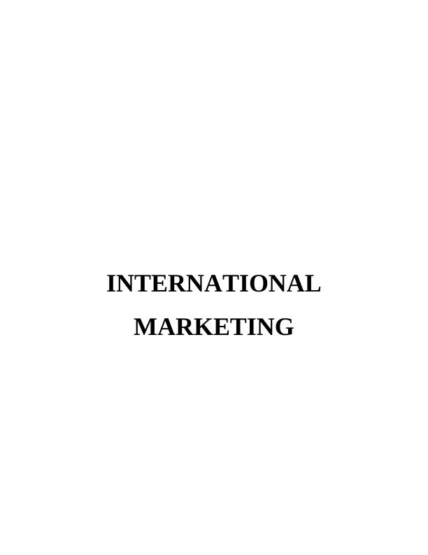 (Solved) Application of International Marketing_1