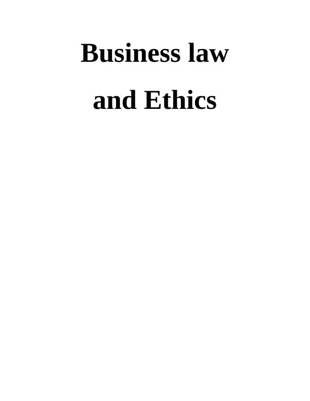 Business Law and Ethics Solution Assignment_1