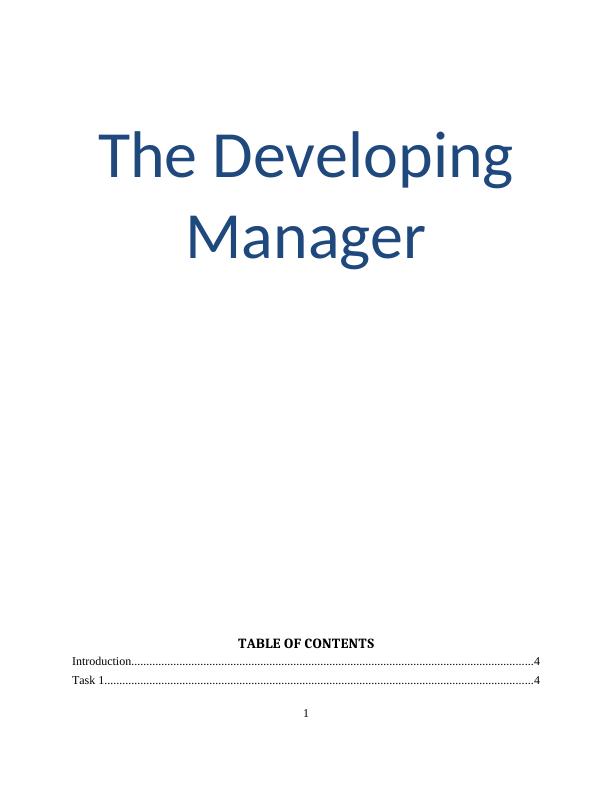 The Developing Manager INTRODUCTION 4 Task 14 A Comparison of different management styles and communication process within Thomas cook and analysis culture along with process of change5 Task 25 2.1 My_1
