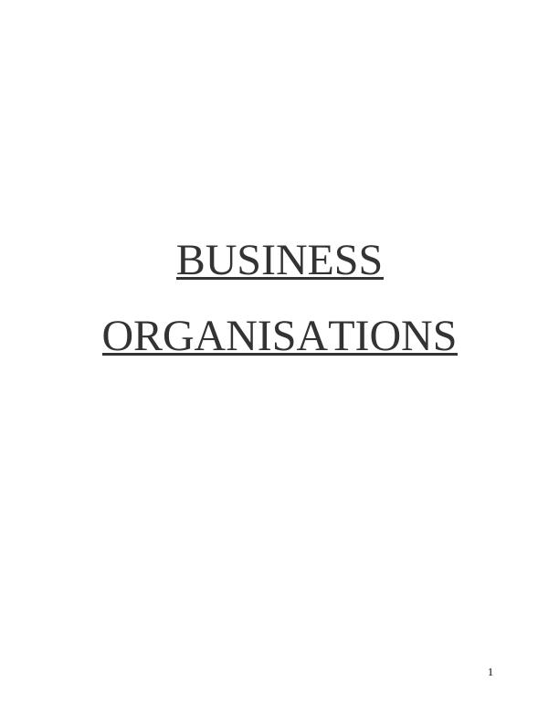 Business Organisations in the UK: Legal Business Structures and Consequences_1