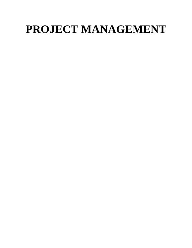 Project Management: Implementation, Management Plan, Control, And Closure