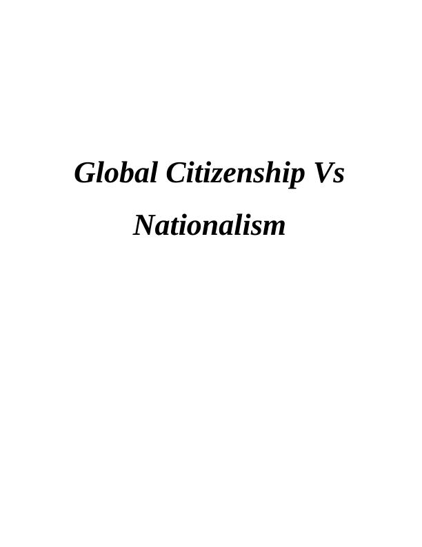 Global Citizenship Vs Nationalism Global Citizens_1