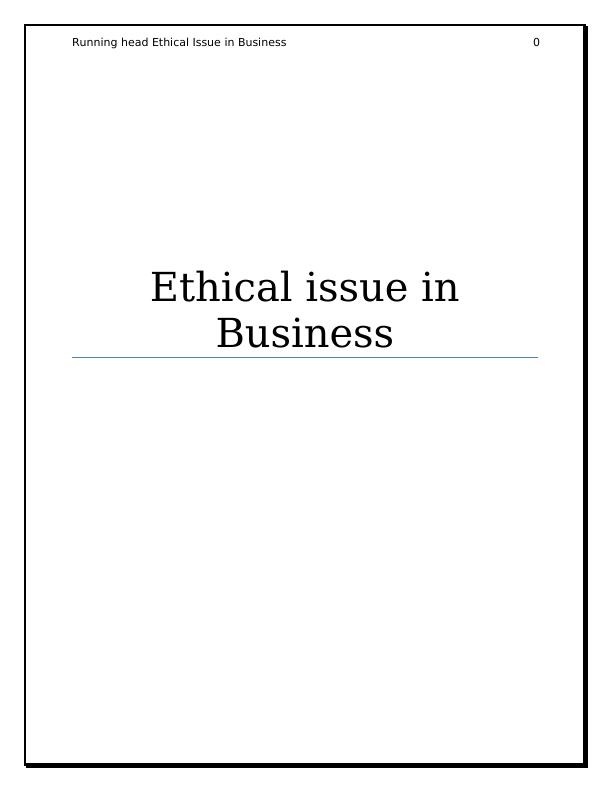 Ethical Issue in Business_1