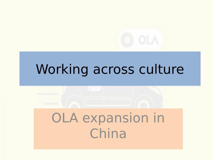 Cross Cultural Challenges Faced by OLA in Expanding Business in China_1