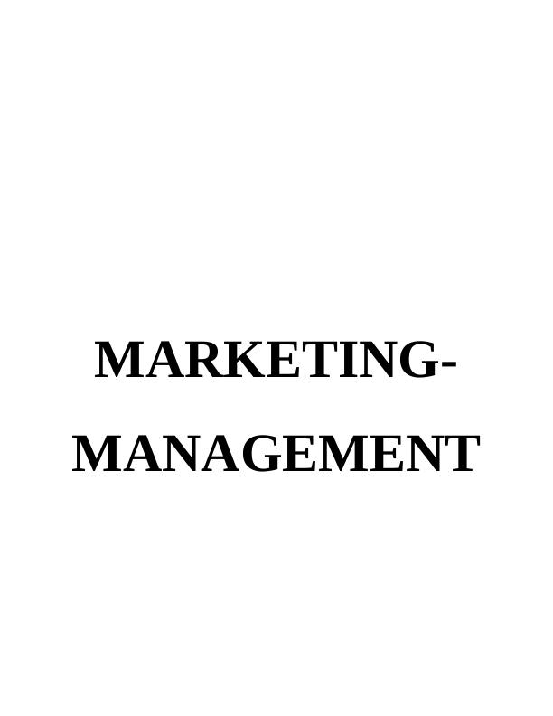 MARKETING-MANAGEMENT EXECUTIVE SUMMARY OF A COMPANY IN THE UNIVERSE LAND_1