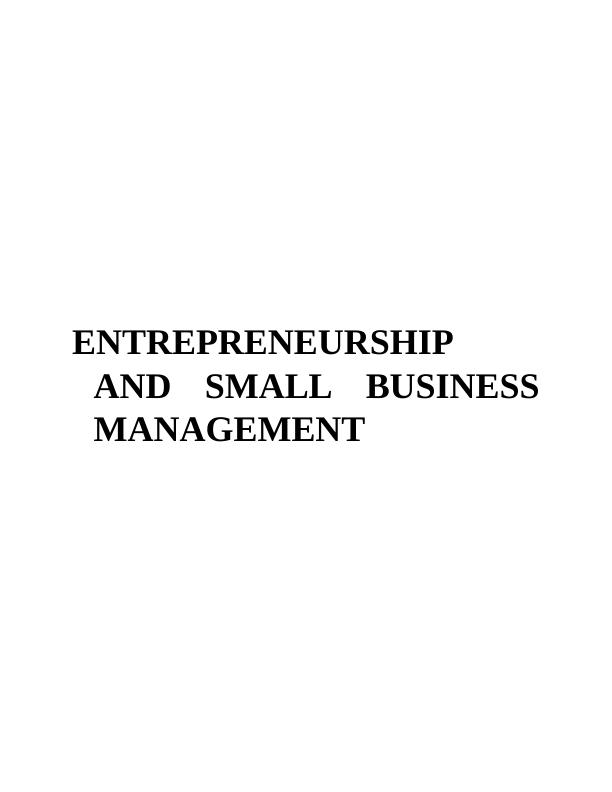 Entrepreneurship and Small Business Management Assignment - (esbm)_1